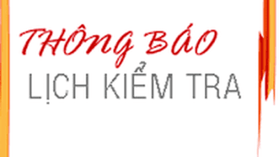 LỊCH KIỂM TRA TUẦN 10 (TỪ 21/10/2019 ĐẾN 26/10/2019)