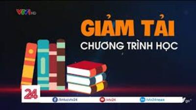Nội dung giảm tải học kỳ 2 năm học 2019 - 2020