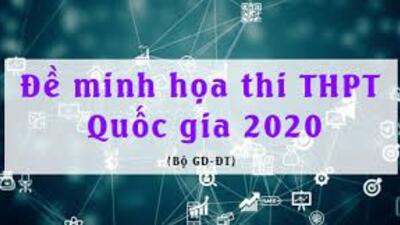 Đề thi minh họa thi THPT Quốc gia năm 2020