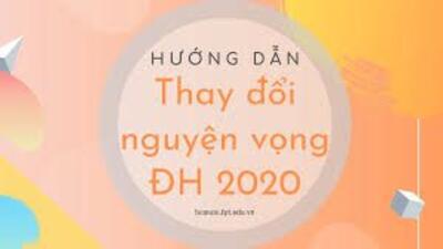 Thời gian thực hiện điều chỉnh nguyện vọng kì thi Tốt nghiệp - xét tuyển đại học năm 2020