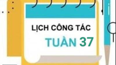 Lịch công tác tuần 37