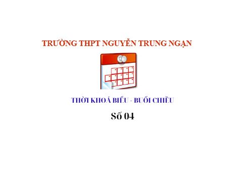 Thời khoá biểu số 04 của HS - Buổi chiều