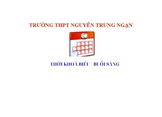 Thời khoá biểu số 3 của HS - Buổi sáng